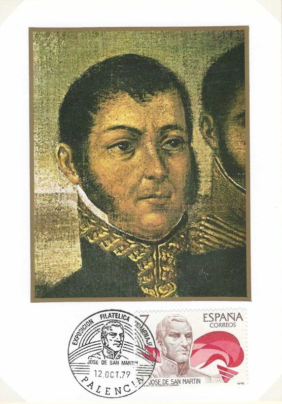 Tarjeta “máxima” conmemorativa de Exposición Filatélica “Homenaje a José de San Martin”
realizada en Palencia, con motivo del “Día de la Hispanidad” el 12 de octubre de 1979.
