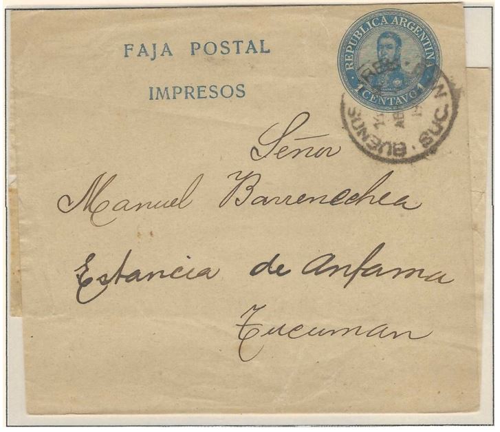 Entero Postal en “Faja Postal” para envío de impresos, circulada desde Buenos Aires a Tucumán, Argentina, el 14 de abril de 1919. Lleva franqueo impreso circular de 1 centavo, con la efigie o busto del General José de San Martin.