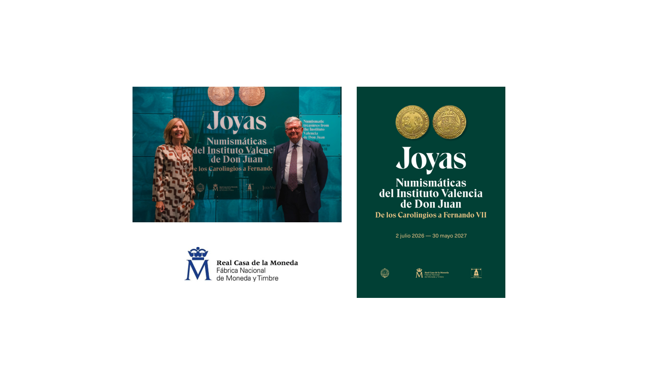 Exposición FNMT-RCM Joyas Numismáticas del Instituto de Valencia de Don Juan